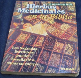 HIERBAS MEDICINALES EN LA BIBLIA